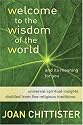 Welcome to the Wisdom of the World: And Its Meaning for You