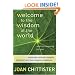 Welcome to the Wisdom of the World: And Its Meaning for You