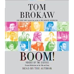 Boom! Voices of the Sixties: Personal Reflections on the '60s and Today