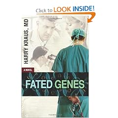 Fated Genes by Harry Kraus MD