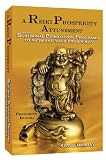 A Reiki Prosperity Attunement plus Subliminal Persuasion Programs to Increase Your Prosperity