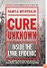 Cure Unknown: Inside the Lyme Epidemic