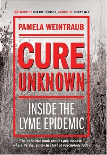 City Travel Guides Discounted  Books : Cure Unknown: Inside the Lyme Epidemic