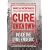 Cure Unknown: Inside the Lyme Epidemic