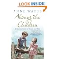 Always the Children: A Nurse's Story of Home and War