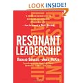 Resonant Leadership: Renewing Yourself and Connecting with Others Through Mindfulness, Hope and CompassionCompassion