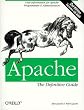 Apache: The Definitive Guide (with CD-ROM)