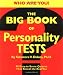 The Big Book of Personality Tests: 90 Easy-To-Score Quizzes That Reveal the Real You