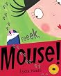 Eeeek, Mouse!