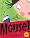Eeeek, Mouse!