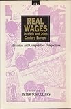 Real wages in 19th and 20th century Europe : historical and comparative perspectives