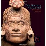 the moche of ancient peru media and messages peabody museum collections series