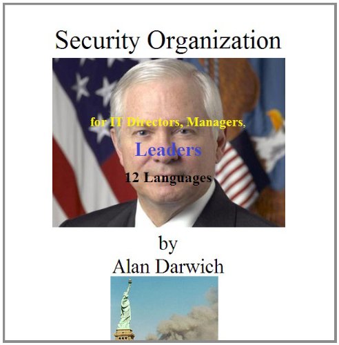 Organisation de la sécurité pour les directeurs informatiques et les cadres et dirigeants dans 12 langues Organisation de la sécurité pour les directeurs informatiques et les cadres et dirigeants dans 12 langues