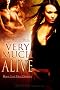 Very Much Alive: True Destiny, Book 1