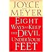 Eight Ways to Keep the Devil Under Your Feet