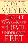 Eight Ways to Keep the Devil Under Your Feet