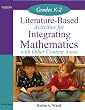 Literature-Based Activities for Integrating Mathematics with Other Content Areas K-2