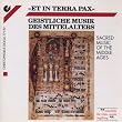 Et in terra pax (Geistliche Musik des Mittelalters)