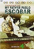 My Father Pablo Escobar [DVD]