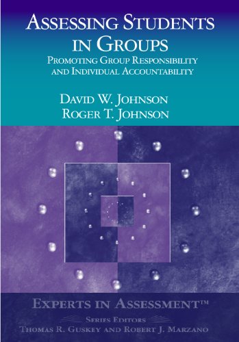 Assessing Students in Groups: Promoting Group Responsibility and Individual Accountability (Experts In Assessment Series)