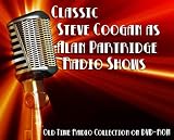 3 Classic Steve Coogan as Alan Partridge Old Time Radio Broadcasts on DVD (over 87 Minutes running time)