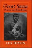 Great Swan: Meetings with Ramakrishna