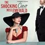 The Shocking Miss Emerald