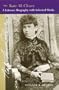 Kate M. Cleary: A Literary Biography with Selected Works (Willa Cather Scholarly Edition)