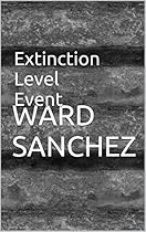Extinction Level Event Extinction Level Event