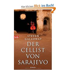 Der Cellist von Sarajevo: Roman