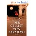 Der Cellist von Sarajevo: Roman