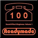 100 Readymade Sound Effect Ringtones: Volume 1