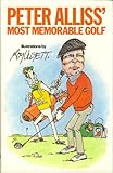 Peter Alliss' most memorable golf