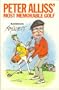 Peter Alliss' Most Memorable Golf