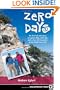Zero Days: The Real Life Adventure of Captain Bligh, Nellie Bly, and 10-year-old Scrambler on the Pacific Crest Trail
