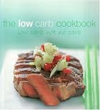 The Low Carb Cookbook