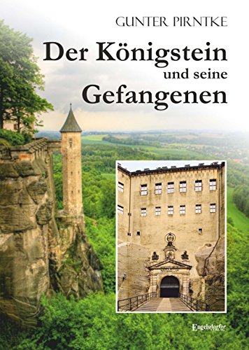 Der Königstein und seine Gefangenen (German Edition)