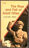 The Rise and Fall of Adolf Hitler