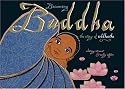 Becoming Buddha: The Story of Siddharta