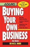 Buying Your Own Business: Bullets: * Identify Opportunities,