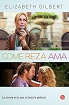 Come, reza, ama (Spanish Edition)