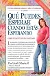 What to Expect When You're Expecting: 4th Edition