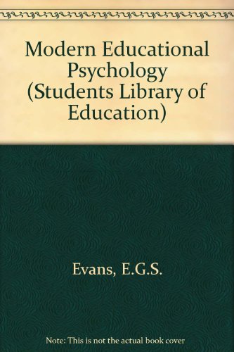 Modern educational psychology: An historical introduction (The Students' library of education)