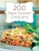 Books : 200 Slow Cooker Creations
