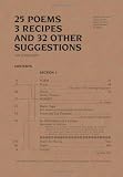 25 Poems, 3 Recipes and 32 Other Suggestions. (An Inventory)