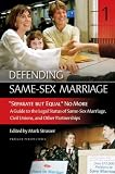Defending Same-Sex Marriage: Three Volumes]