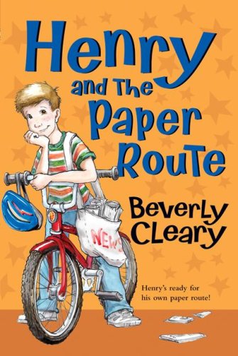 Henry and the Paper Route (Henry Huggins)
