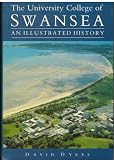 The University College of Swansea : an illustrated history