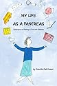 MY LIFE AS A PANCREAS: Reflections on Raising a Child With Diabetes