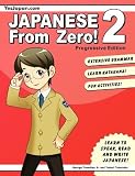 Japanese from Zero! 2   [JAPANESE FROM ZERO 2 PROGRESSI] [Paperback]